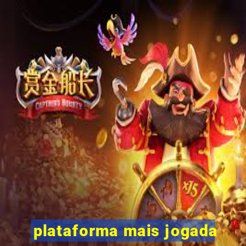 plataforma mais jogada